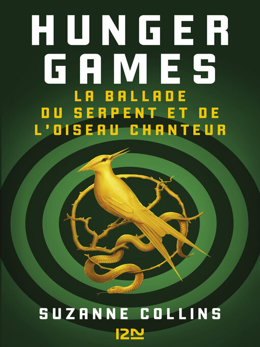 Title details for La ballade du serpent et de l'oiseau chanteur by Suzanne Collins - Available